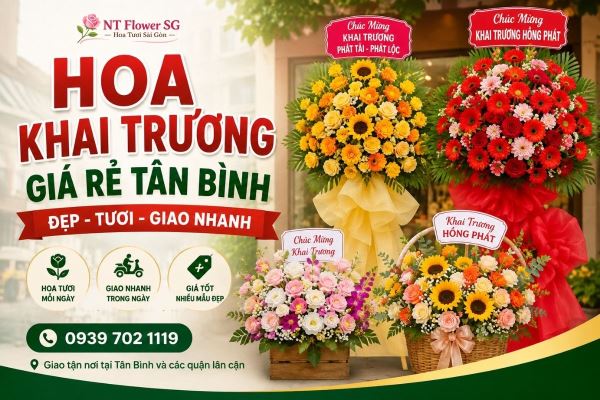 Hoa Khai Trương Giá Rẻ Tân Bình – Mẫu Đẹp, Giao Nhanh | NT Flower SG