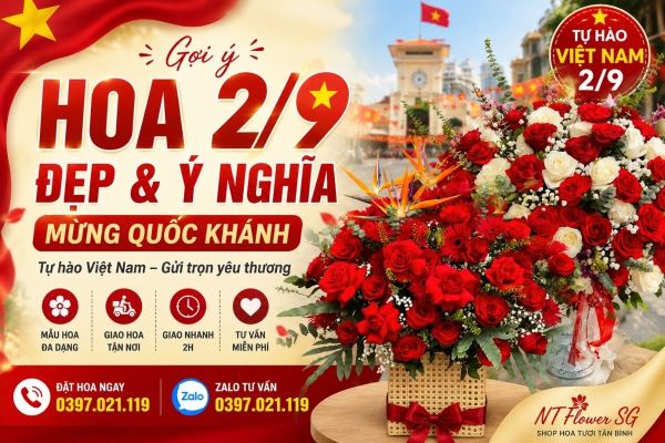 Hoa 2/9 Đẹp - Gợi Ý Hoa Mừng Quốc Khánh Ý Nghĩa Tại Tân Bình
