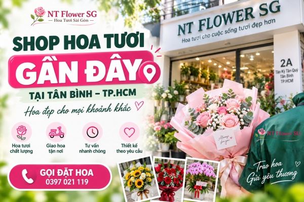Shop Hoa Tươi Gần Đây Tân Bình - NT Flower SG